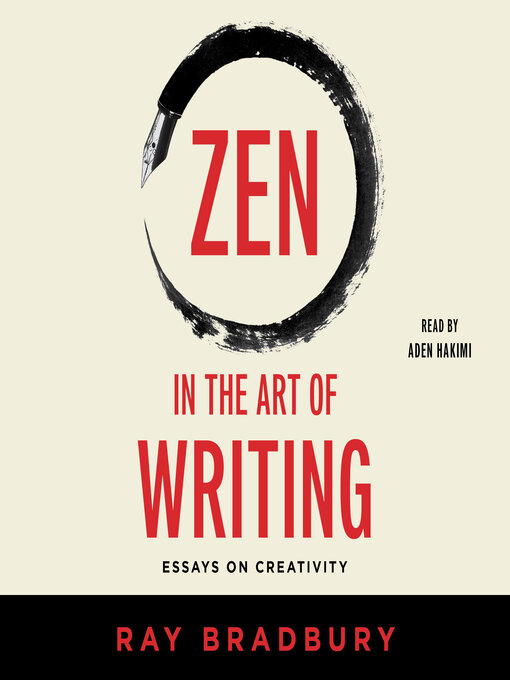 Title details for Zen in the Art of Writing by Ray Bradbury - Wait list